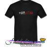 I am Latina T Shirt