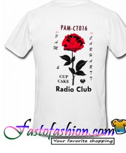 Pam And Cup Cake Radio Club T Shirt back