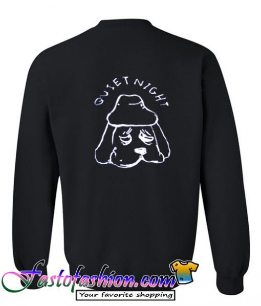 Quiet Night Sweatshirt back