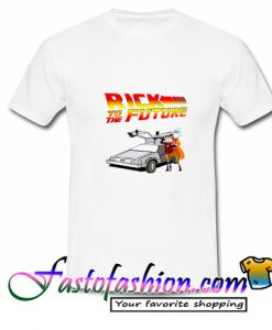 Rick And Morty Back To The Future T Shirt