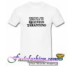 Written And Directed By Quentin Tarantino T Shirt