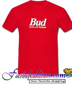 Bud King Of Beers T Shirt
