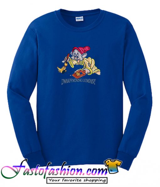 Dwarfs Mining Company Sweatshirt