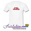 Girl Power T Shirt