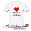 I Love Heart Mum's Cookies T Shirt