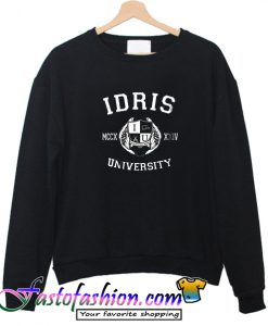 Idris University Sweatshirt