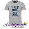 Screw Your Lab Safety T Shirt