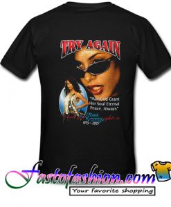 Try Again Aaliyah Haughton T Shirt backTry Again Aaliyah Haughton T Shirt back