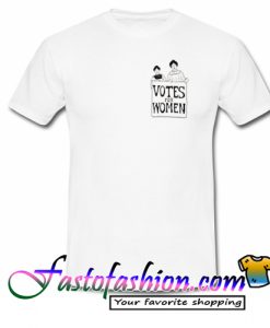 Votes For Women T Shirt