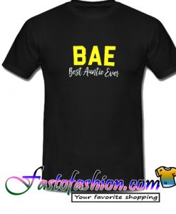 BAE Best Auntie Ever T Shirt