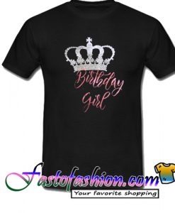 Crown Birthday Girl T Shirt