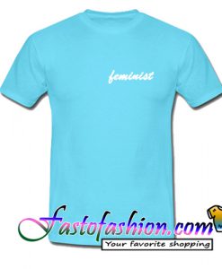 Feminist T Shirt