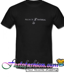 Prince Material T Shirt