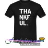 Thankful T Shirt