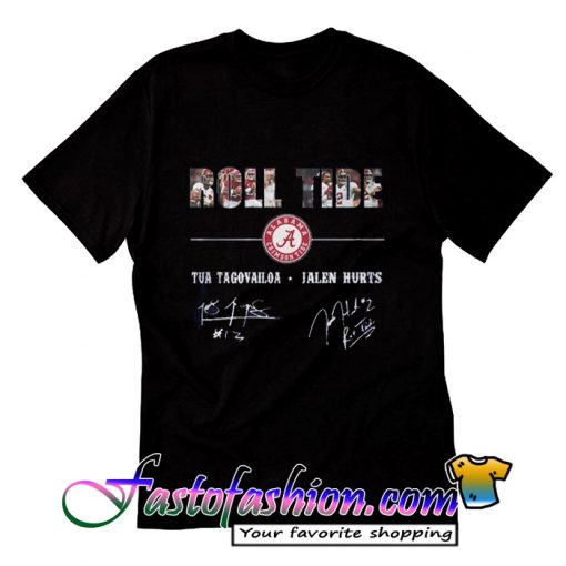 Alabama Roll Tide Tua Tagovailoa Jalen Hurts T Shirt