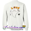 Love Ghost flower Back Sweatshirt