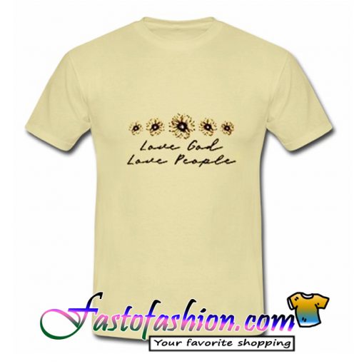 Love God Love People Gold T Shirt