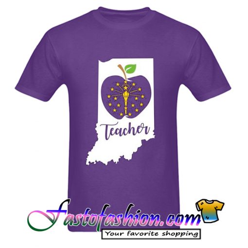 Teacher Life Indiana Map T Shirt