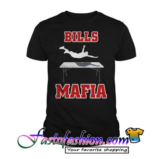 Bills Mafia Table Diver T Shirt