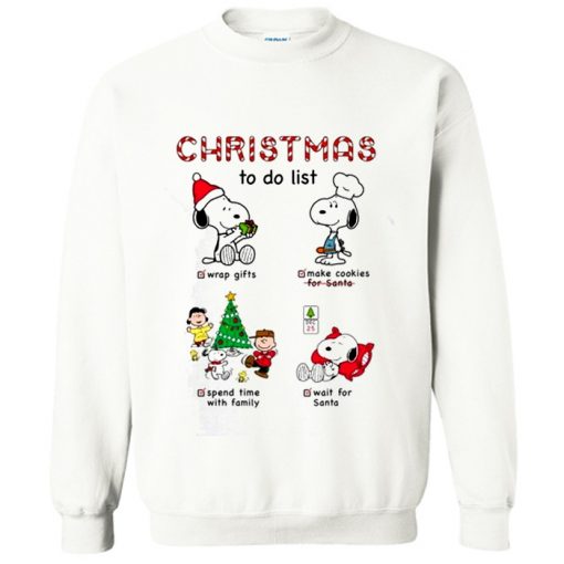 Christmas to do list snoopy Sweatshirt