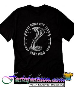 Cobra city stay wild T Shirt
