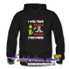 I will drink Sun Drop here Hoodie