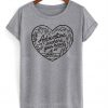 Adventure is where your heart is T shirt
