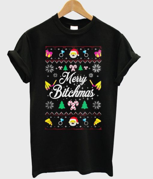 Merry Bitchmas T shirt SU
