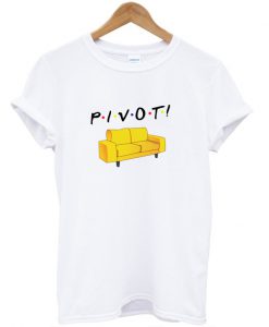 Pivot! T shirt