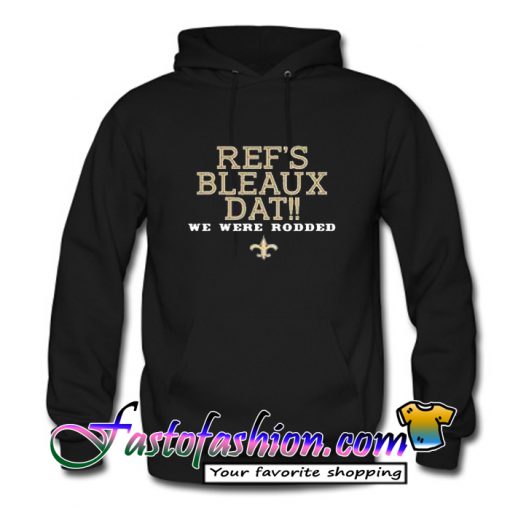 Ref's Bleaux Dat Hoodie_SM2