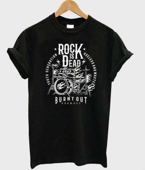 Rock Is Dead T shirt
