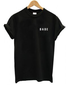 Babe T shirt SU