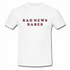 Bad News Babes T Shirt SU