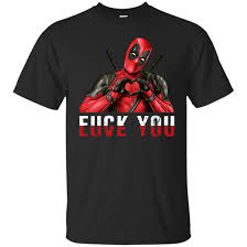 Deadpool Fuck You And Love You T-Shirt SU