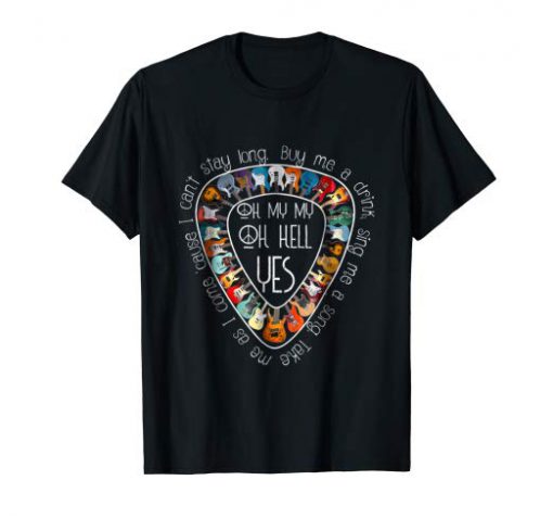 Hippie Oh My My Oh Hell Yes T-Shirt SU
