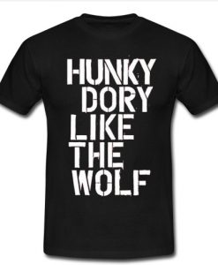 Hunky Dory Like The Wolf T Shirt SU