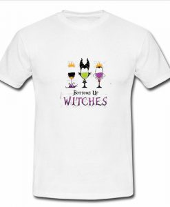 Maleficent bottoms up witches wine T Shirt SU