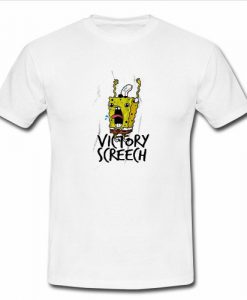Victory Screech T Shirt SU