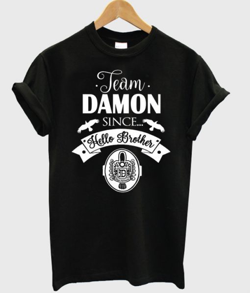 team damon since T-Shirt SU