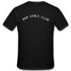Bad Girls Club T Shirt Back su