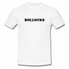 Bollocks T Shirt SU