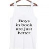 Boys in book are just better tanktop SU