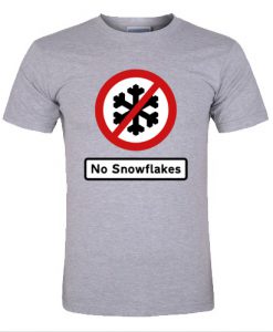 British Road Sign – No Snowflakes T-Shirt SU