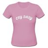 Cry Baby T Shirt su