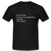 Dear Racism I Am Not My Grandparents T Shirt su