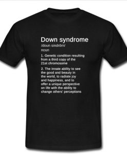 Down Syndrome Definition Awareness Month T-Shirt T-Shirt SU