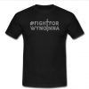 FightForWynonna T-Shirt SU