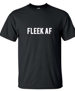 Fleek AF T-Shirt SU
