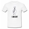 I Am Art T Shirt SU