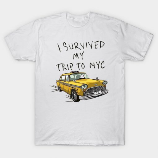 I survived my Trip to NYC T-shirt SU